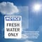 Signmission Fresh Water Only, 18 in W x Rectangle, Vinyl Decal OS-2PACK-NS-D-1824-V-12923 - alternate 3
